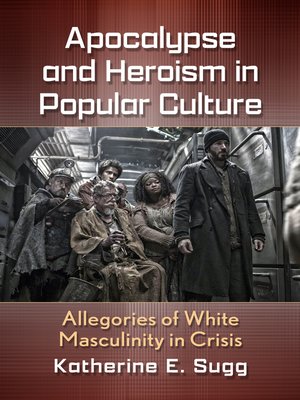 cover image of Apocalypse and Heroism in Popular Culture